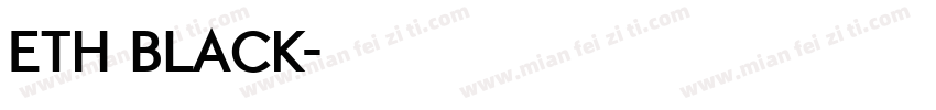 ETH Black字体转换